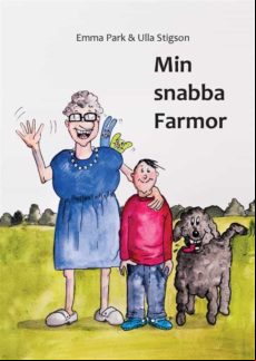 Min Snabba Farmor (ebook)