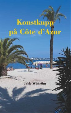 Konstkupp På Côte Dazur (ebook)