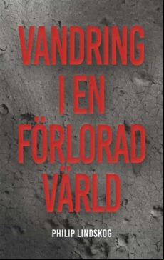 Vandring I En Förlorad Värld (ebook)