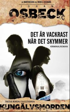 DET ÄR VACKRAST NÄR DET SKYMMER EBOOK (edición en sueco)