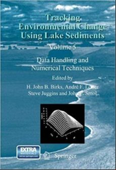 TRACKING ENVIRONMENTAL CHANGE USING LAKE SEDIMENTS (edición en inglés)