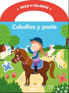 Pego Y Coloreo - Caballos Y Ponis