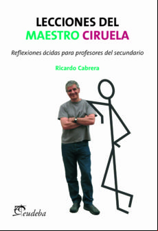 Lecciones Del Maestro Ciruela (ebook)
