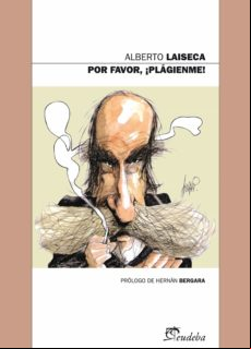 Por Favor ¡plágienme! (ebook)