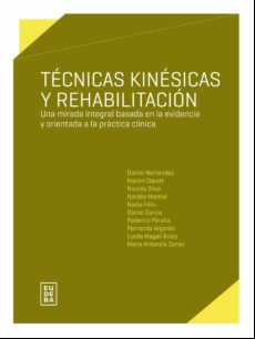 Técnicas Kinésicas Y Rehabilitación (ebook)