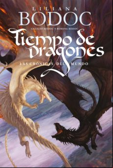 Tiempo De Dragones. Las Crónicas Del Mundo (ebook)