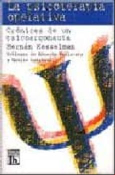 LA PSICOTERAPIA OPERATIVA 1: CRONICAS DE UN PSICOARGONAUTA