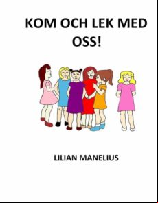 Kom Och Lek Med Oss! (ebook)