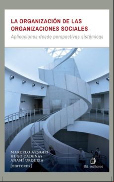 La Organización De Las Organizaciones Sociales (ebook)