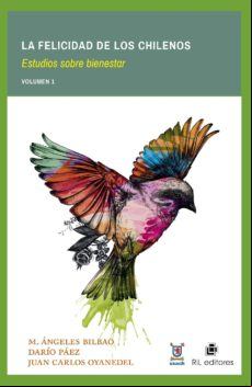 La Felicidad De Los Chilenos (ebook)