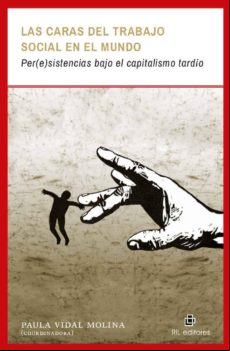 Las Caras Del Trabajo Social En El Mundo: Per(e)sistencias Bajo El Cap
