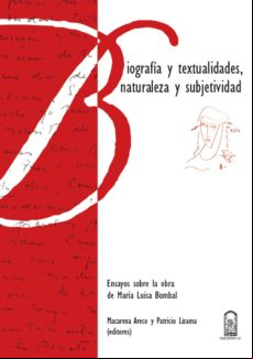 Biografía Y Textualidades Naturaleza Y Subjetividad (ebook)
