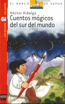 Cuentos Mágicos Del Sur Del Mundo (ebook)