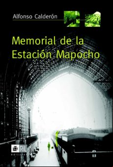 Memorial De La Estación Mapocho (ebook)