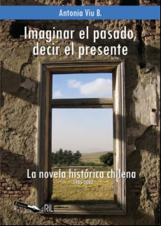 Imaginar El Pasado Decir El Presente (ebook)