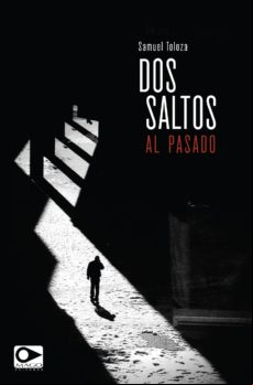 Dos Saltos Al Pasado (ebook)
