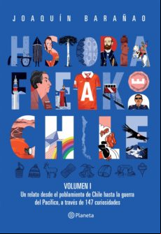 Historia Freak De Chile Vol 1 (ebook)