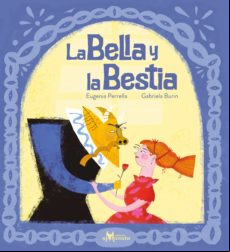 La Bella Y La Bestia (ebook)