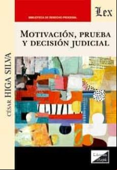 Motivacion Prueba Y Decision Judicial