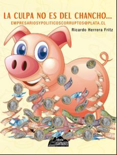 La Culpa No Es Del Chancho… (ebook)