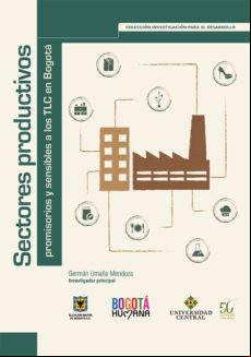 Sectores Productivos Promisorios Y Sensibles A Los Tlc (ebook)