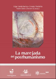 La Marejada Del Posthumanismo (ebook)