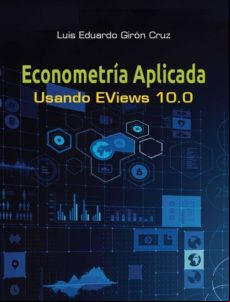 Econometríaa Aplicada Usando Eviews 10 (ebook)