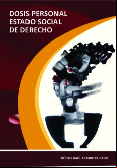 Dosis Personal Estado Social De Derecho (ebook)