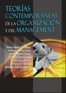 TEORÍAS CONTEMPORÁNEAS DE LA ORGANIZACIÓN Y EL MANAGEMENT EBOOK