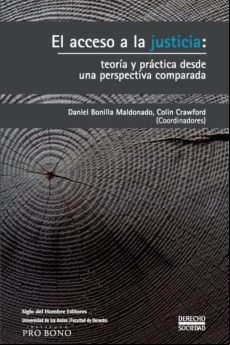 El  A La Justicia. Teoría Y Práctica Desde Una Perspectiva Compa