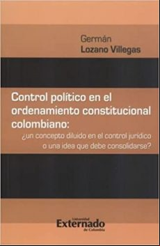 Control Político En El Ordenamiento Constitucional Colombiano : ¿un Co