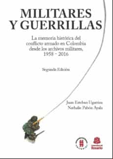 Militares Y Guerrillas (ebook)