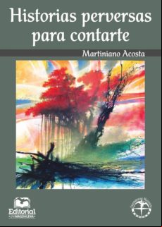 Historias Perversas Para Contarte (ebook)