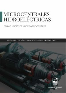 Microcentrales Hidroeléctricas Con Aplicación De Máquinas Reversibles