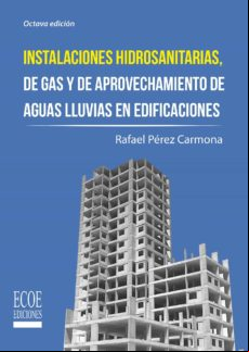 Instalaciones Hidrosanitarias De Gas Y De Aprovechamiento De Aguas Llu