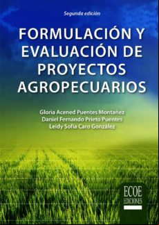 Formulación Y Evaluación De Proyectos Agropecuarios (ebook)