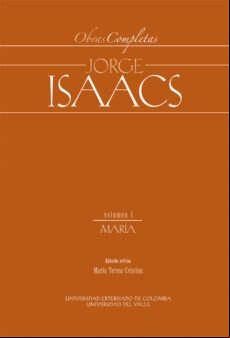 Obras Completas Jorge Isaacs Vol I María (ebook)