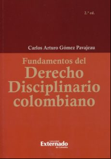 Fundamentos Del Derecho Disciplinario Colombiano 2a Edición (ebook)