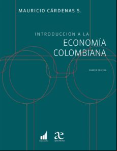 Introducción A La Economía Colombiana (ebook)