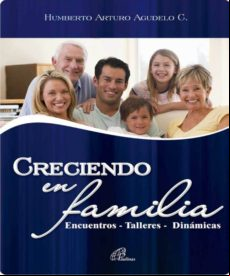 Creciendo En Familia (ebook)