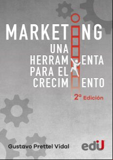 MARKETING, UNA HERRAMIENTA PARA EL CRECIMIENTO 2ª EDICIÓN EBOOK