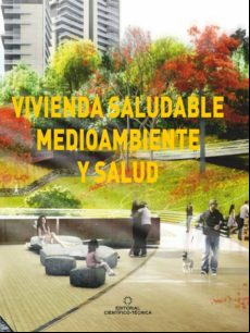 Vivienda Saludable Medioambiente Y Salud (ebook)