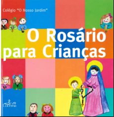 O ROSÁRIO PARA CRIANÇAS EBOOK