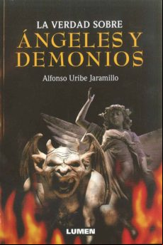 La Verdad Sobre Angeles Y Demonios