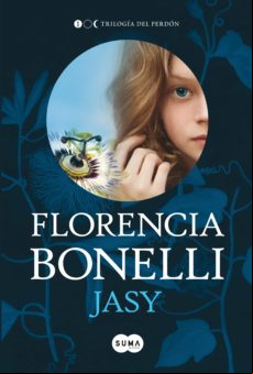 Jasy (trilogía Del Perdón 1) (ebook)