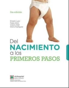 DEL NACIMIENTO A LOS PRIMEROS PASOS (3ª ED.)