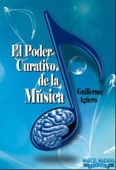 El Poder Curativo De La Música - Musicoterapia (ebook)