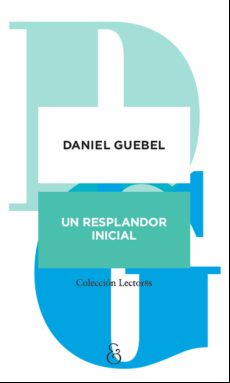 Un Resplandor Inicial (ebook)