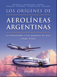 Los Orígenes De Aerolíneas Argentinas (ebook)