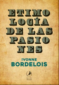 Etimología De Las Pasiones (ebook)